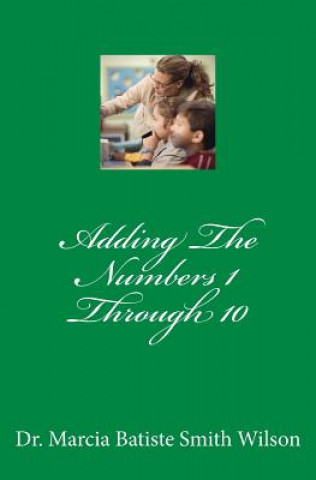 Adding The Numbers 1 Through 10