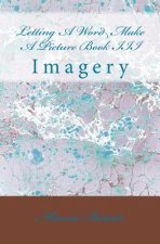 Letting A Word Make A Picture Book III: Imagery