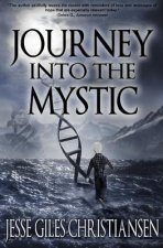 Journey Into the Mystic