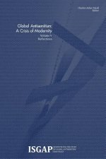 Global Antisemitism: A Crisis of Modernity: Volume V: Reflections