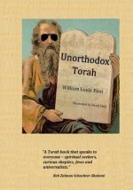 Unorthodox Torah: Modern People and Ancient Words