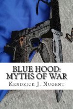 Blue Hood: Myths of War