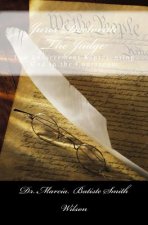 Juris Doctorate The Judge: Law Enforcement Representing God in the Courtroom