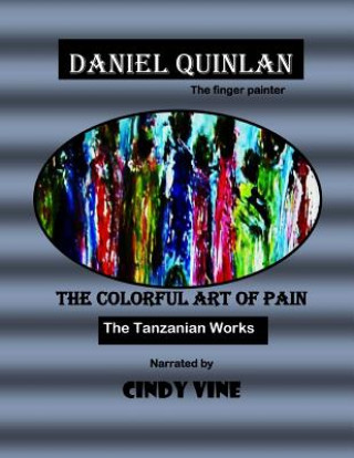 The Colorful Art of Pain