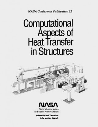 Computational Aspects of Heat Transfer in Structures