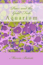 Pear and the Gold Fish: Aquarium