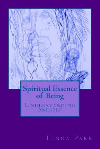 Spiritual Essence of Being: A Spiritual Journey Through Automatic Art, Poems and Love