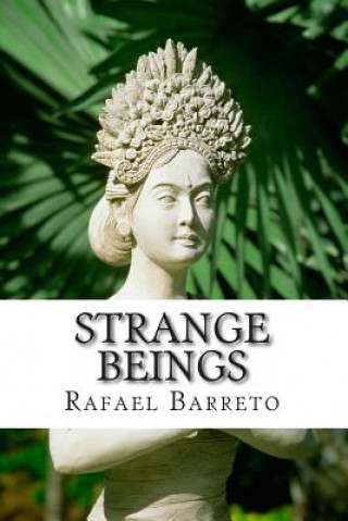 Strange beings