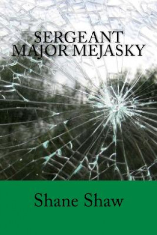 Sergeant Major Mejasky