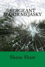 Sergeant Major Mejasky