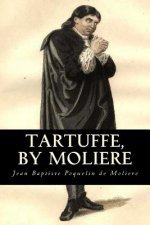 Tartuffe, by Moliere