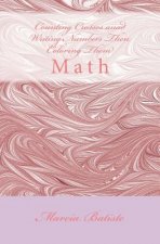 Counting Crosses anad Writing Numbers Then Coloring Them: Math
