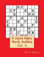 A Good Alpha Hardy Sudoku Vol. 5
