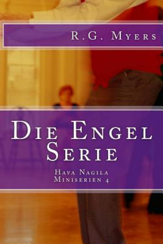 Die Engel Serie: Hava Nagila