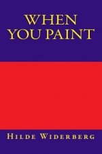 When you paint