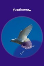 Pentimento: Collected Poetry and Selected Reflections