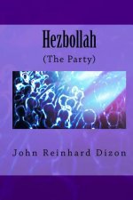 Hezbollah: (The Party)
