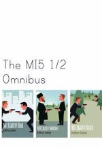 The MI5 1/2 Omnibus