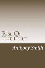 Rise Of The Cult