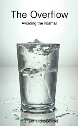 The Overflow: Avoiding the Normal