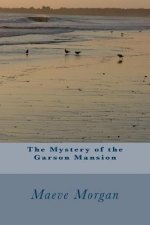 The Mystery of the Garson Mansion