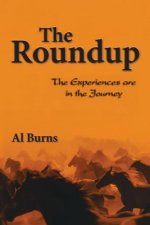 The Roundup: The Experiences are in the Journey