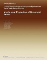 Federal Building and Fire Safety Investigation of the World Trade Center Disaster: Mechanical Properties of Structural Steels