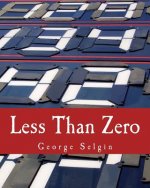 Less Than Zero: The Case for a Falling Price Level in a Growing Economy
