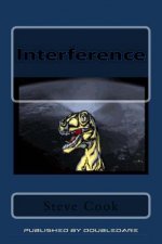 Interference: Do Not Feed The Dinosaurs