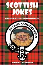 Scottish Jokes: A Wee Book of Clean Caledonian Chuckles