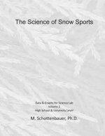 The Science of Snow Sports: Volume 2: Graphs & Data for Science Lab