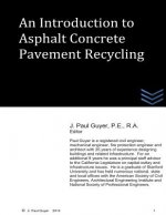 An Introduction to Asphalt Concrete Pavement Recycling