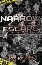 Narrow Escape