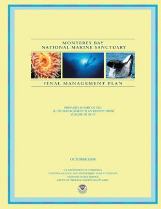 Monterey Bay National Marine Sanctuary Final Management Plan