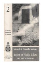 Requiem por Vilarinho da Furna: uma aldeia afundada