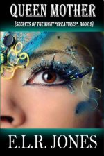 Queen Mother: {Secrets of the Night 