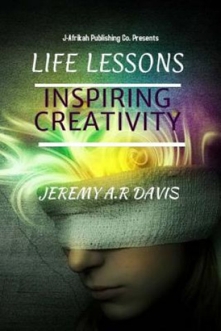 Life Lessons: : Inspiring Creativity