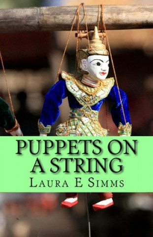 Puppets On A String: The Puppet Master pulls the strings