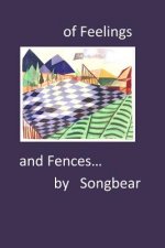 of Feelings and Fences