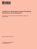 Guidelines for Standardized Testing of Broadband Seismometers and Accelerometers