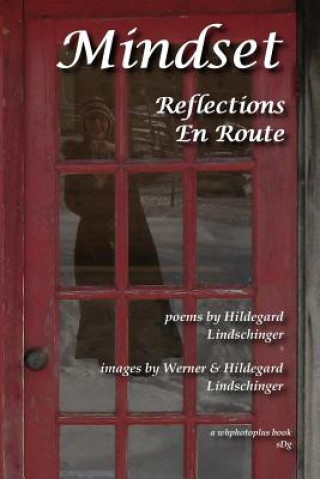Mindset: Reflections En Route