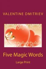 Five Magic Words - Large Print