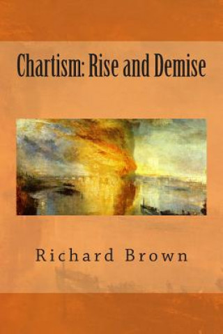 Chartism: Rise and Demise