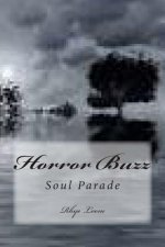 Horror Buzz: Soul Parade