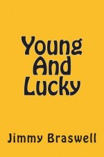 Young And Lucky