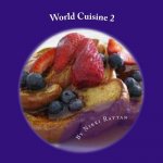 World Cuisine 2: Cookbook