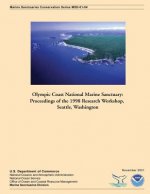 Olympic Coast National Marine Sanctuary: Proceedings of the 1998 Research Workshop, Seattle, Washington