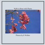 Walk-A-Bout with Plants