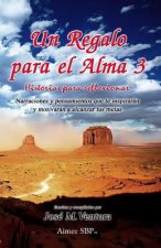 Un Regalo para el Alma 3