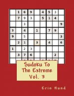 Sudoku To The Extreme Vol. 3